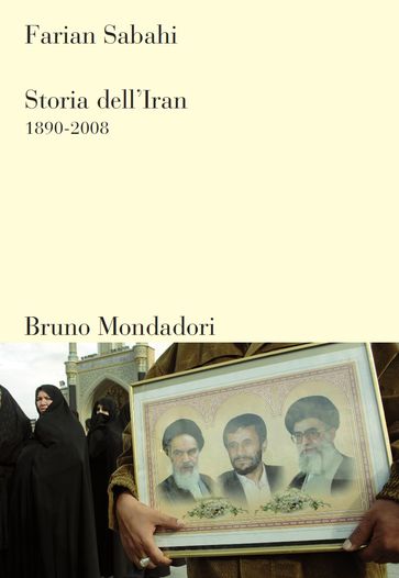 Storia dell'Iran - Farian Sabahi