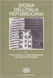 Storia dell Italia repubblicana. L Italia nella crisi mondiale. L ultimo ventennio. 3/2: Istituzioni, politiche, culture