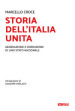 Storia dell Italia unita. Generazione e corruzione di uno Stato nazionale
