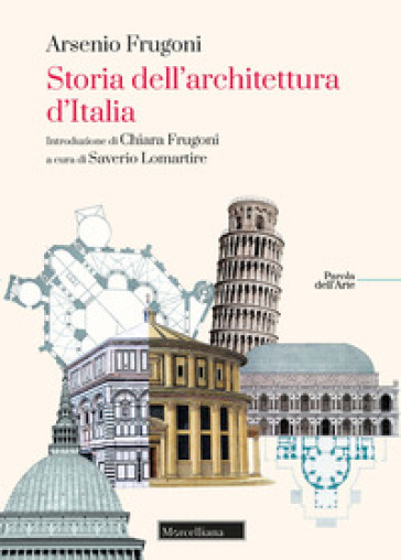 Storia dell'architettura d'Italia - Arsenio Frugoni