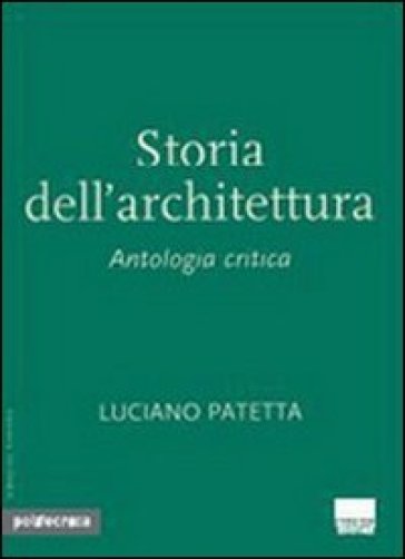 Storia dell'architettura - Luciano Patetta