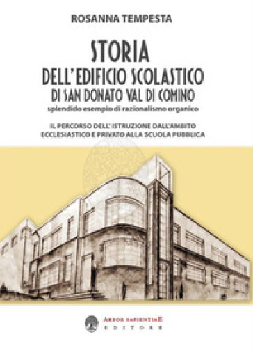 Storia dell'edificio scolastico di San Donato Val di Comino - Rosanna Tempesta