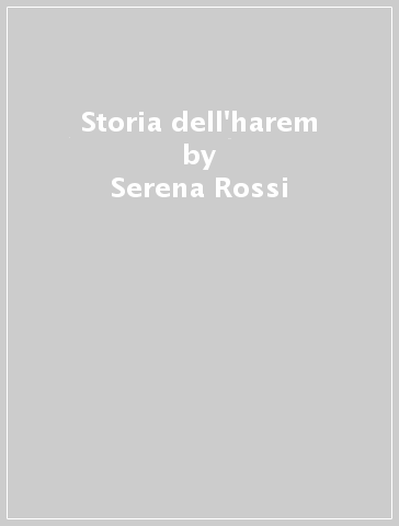 Storia dell'harem - Serena Rossi