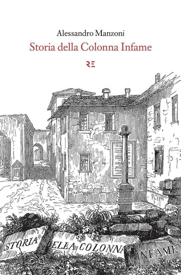 Storia della Colonna Infame - Manzoni Alessandro