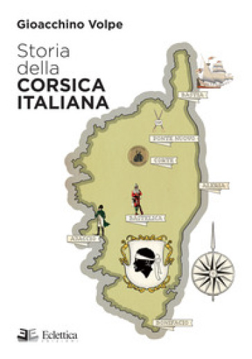 Storia della Corsica italiana - Gioacchino Volpe