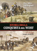 Storia della conquista del West