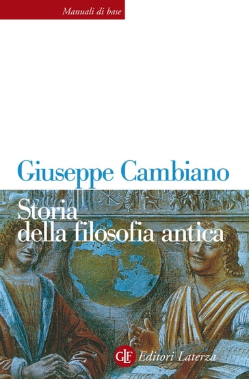 Storia della filosofia antica - Cambiano Giuseppe