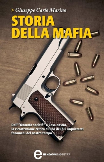 Storia della mafia - Giuseppe Carlo Marino