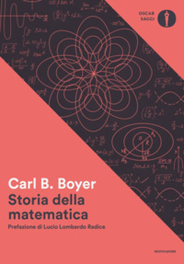 Storia della matematica - Carl Benjamin Boyer