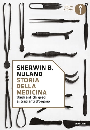Storia della medicina - Sherwin B. Nuland