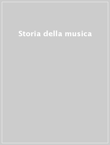 Storia della musica - M. Pasi | 