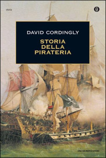 Storia della pirateria - David Cordingly