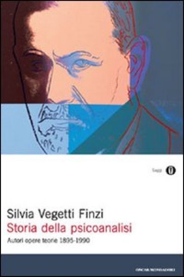 Storia della psicoanalisi - Silvia Vegetti Finzi