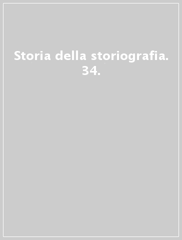 Storia della storiografia. 34.