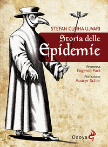 Storia delle epidemie - Stefan Cunha Ujvari