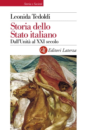 Storia dello Stato italiano - Leonida Tedoldi