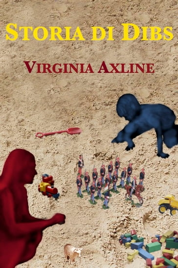 Storia di Dibs - Virginia M. Axline