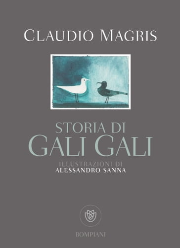 Storia di Gali Gali - Claudio Magris