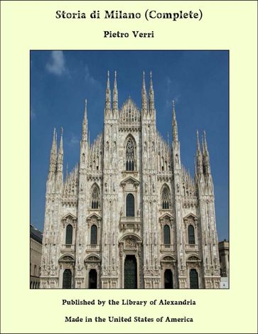 Storia di Milano (Complete) - Pietro Verri