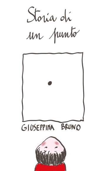 Storia di un punto - Giuseppina Bruno
