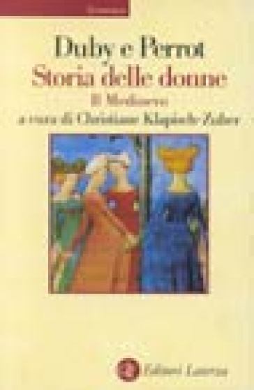 Storia delle donne in Occidente. 2: Il Medioevo - Georges Duby - Michelle Perrot