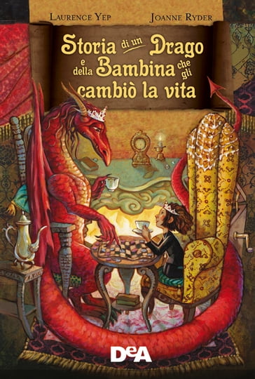 Storia di un drago e della bambina che gli cambiò la vita - Joanne Ryder - Laurence Yep