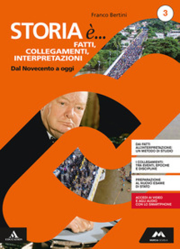 Storia è... fatti, collegamenti, interpretazioni. Percorsi personalizzati di storia. Per i Licei. Con e-book. Con espansione online. Vol. 3 - Franco Bertini