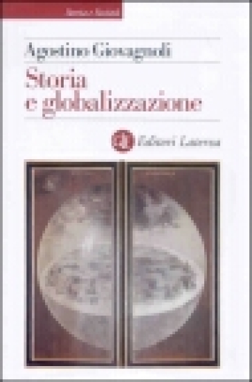 Storia e globalizzazione - Agostino Giovagnoli