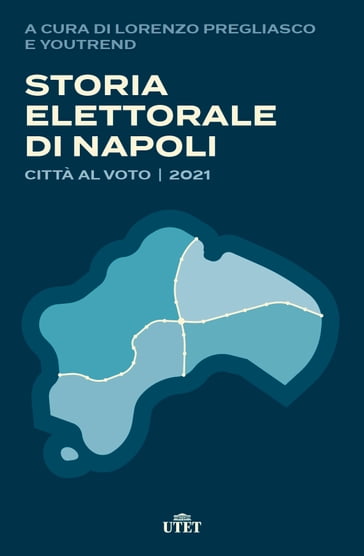 Storia elettorale di Napoli - Lorenzo Pregliasco