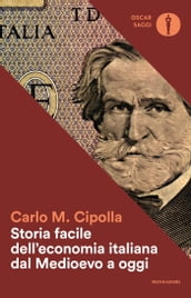 Storia facile dell economia italiana dal Medioevo a oggi