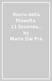 Storia della filosofia. 11.Seconda metà del 