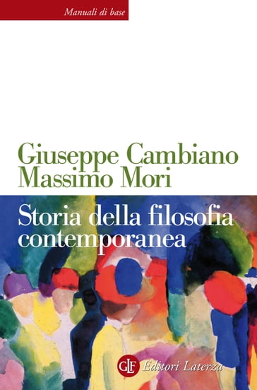 Storia della filosofia contemporanea - Cambiano Giuseppe - Mori Massimo