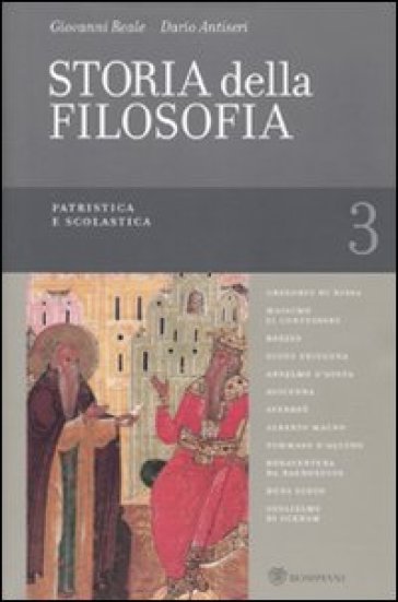 Storia della filosofia dalle origini a oggi. 3: Patristica e scolastica - Giovanni Reale - Dario Antiseri