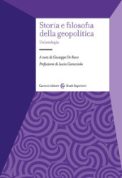 Storia e filosofia della geopolitica