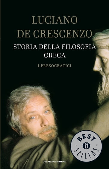 Storia della filosofia greca - 1. I presocratici - Luciano De Crescenzo