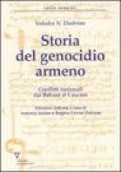 Storia del genocidio armeno. Conflitti nazionali dai Balcani al Caucaso