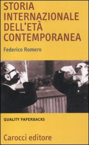 Storia internazionale dell'età contemporanea - Federico Romero