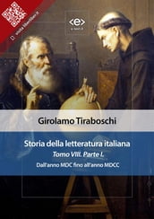 Storia della letteratura italiana del cav. Abate Girolamo Tiraboschi  Tomo 8.  Parte 1