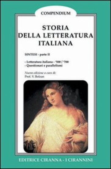 Storia della letteratura italiana. 2.Dal 1500 al 1700 - NA, Valentino  Bolzan - Libro - Mondadori Store