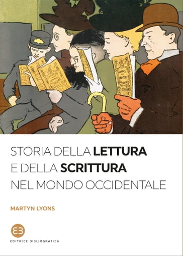 Storia della lettura e della scrittura nel mondo occidentale - Martyn Lyons