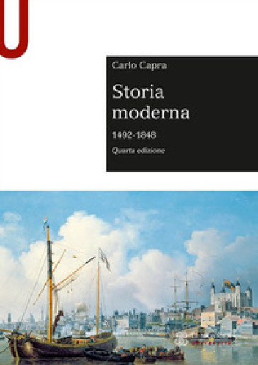 Storia moderna 1492-1848 - Carlo Capra