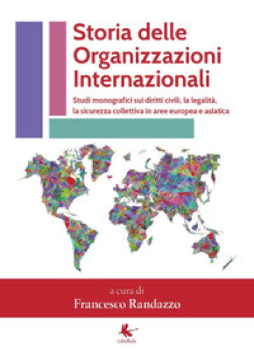 Storia delle organizzazioni internazionali - Francesco Randazzo