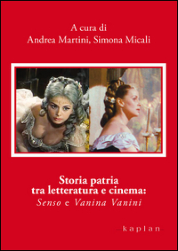Storia patria tra letteratura e cinema. «Senso» e «Vanina Vanini»