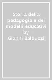 Storia della pedagogia e dei modelli educativi