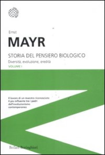 Storia del pensiero biologico. Diversità, evoluzione, eredità - Ernst Mayr | 