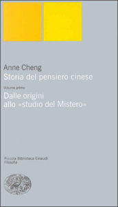 Storia del pensiero cinese. Vol. 1: Dalle origini allo «Studio del mistero»