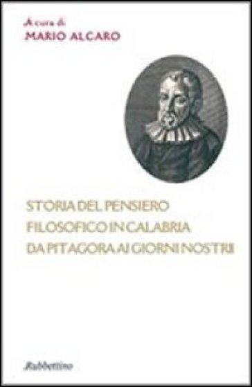 Storia del pensiero filosofico in Calabria da Pitagora ai giorni nostri