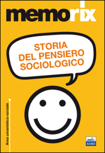 Storia del pensiero sociologico - Livio Santoro