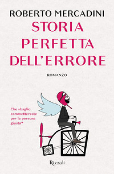 Storia perfetta dell'errore - Roberto Mercadini