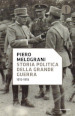 Storia politica della grande guerra 1915-1918